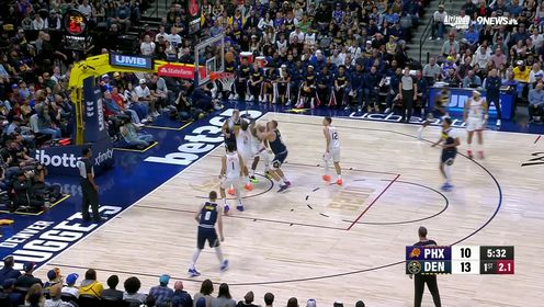 掘金胜太阳迎首胜！约基奇三节三双&14+14+15 布克31+7+9失误